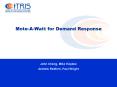 MoteAWatt for Demand Response PowerPoint PPT Presentation