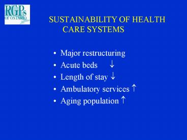 SUSTAINABILITY OF HEALTH CARE SYSTEMS