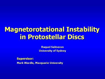 Magnetorotational Instability in Protostellar Discs
