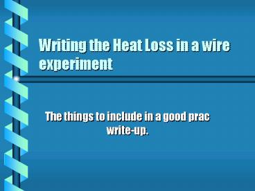 Writing the Heat Loss in a wire experiment