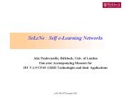 SeLeNe : Self eLearning Networks