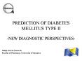 PREDICTION OF DIABETES MELLITUS TYPE II PowerPoint PPT Presentation