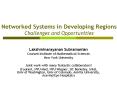 Networked Systems in Developing Regions Challenges and Opportunities PowerPoint PPT Presentation