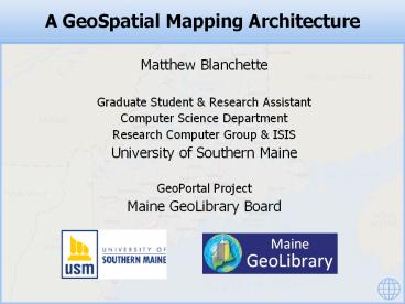 A GeoSpatial Mapping Architecture