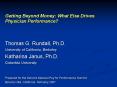 Getting Beyond Money: What Else Drives Physician Performance? PowerPoint PPT Presentation