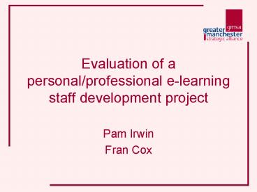Evaluation of a personalprofessional elearning staff development project