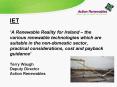 IET A Renewable Reality for Ireland the various renewable technologies which are suitable in the non PowerPoint PPT Presentation