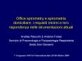 Office spirometry e spirometria domiciliare: i requisiti minimi e loro rispondenza nelle strumentazi PowerPoint PPT Presentation