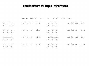 Nomenclature for Triple Test Crosses