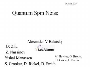 Quantum Spin Noise