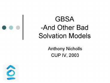 GBSA And Other Bad Solvation Models