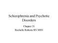 Schizophrenia and Psychotic Disorders PowerPoint PPT Presentation