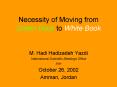 Necessity of Moving from Green Book to White Book PowerPoint PPT Presentation