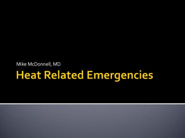 Heat Related Emergencies