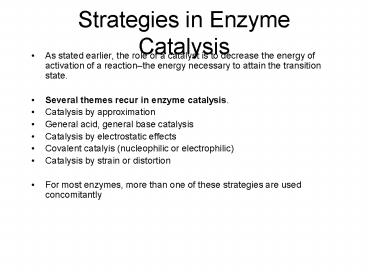 Strategies in Enzyme Catalysis