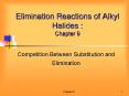 Elimination Reactions of Alkyl Halides : Chapter 9 PowerPoint PPT Presentation