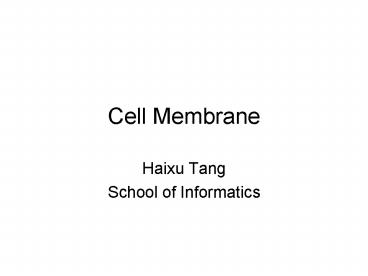 Cell Membrane