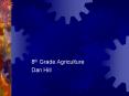 8th Grade Agriculture PowerPoint PPT Presentation