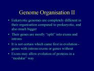 Genome Organisation II