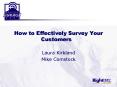 How to Effectively Survey Your Customers PowerPoint PPT Presentation