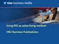 Using RSS as advertising medium  VNU Business Publications PowerPoint PPT Presentation