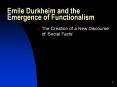 Emile Durkheim and the Emergence of Functionalism PowerPoint PPT Presentation
