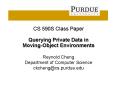 CS 590S Class Paper Querying Private Data in MovingObject Environments PowerPoint PPT Presentation