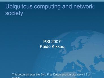 Ubiquitous computing and network society