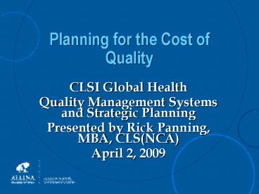 Planning for the Cost of Quality