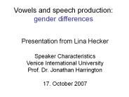 Vowels and speech production: gender differences