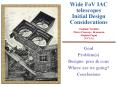 Wide FoV IAC telescopes Initial Design Considerations PowerPoint PPT Presentation