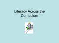 Literacy Across the Curriculum PowerPoint PPT Presentation