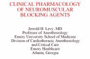 CLINICAL PHARMACOLOGY OF NEUROMUSCULAR BLOCKING AGENTS