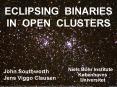 ECLIPSING BINARIES IN OPEN CLUSTERS PowerPoint PPT Presentation