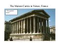 The Maison Carre in Nimes, France PowerPoint PPT Presentation