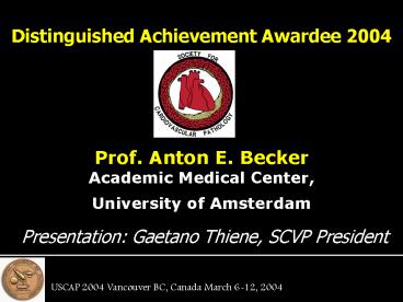 Distinguished Achievement Awardee 2004