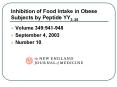Inhibition of Food Intake in Obese Subjects by Peptide YY336 PowerPoint PPT Presentation