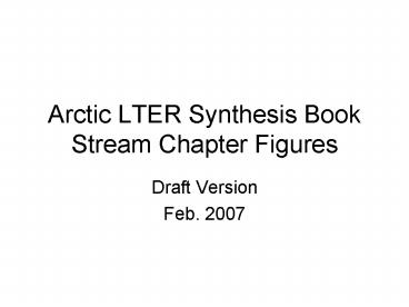 Arctic LTER Synthesis Book Stream Chapter Figures