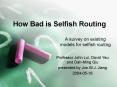 How Bad is Selfish Routing PowerPoint PPT Presentation