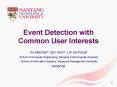 Event Detection with Common User Interests PowerPoint PPT Presentation