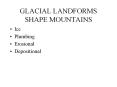 GLACIAL%20LANDFORMS%20SHAPE%20MOUNTAINS PowerPoint PPT Presentation