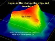Topics in Baryon Spectroscopy and