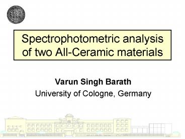 Spectrophotometric analysis of two All-Ceramic materials