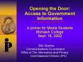 Opening the Door: Access to Government Information A primer for Media Students Mohawk College Sept. 18, 2002 PowerPoint PPT Presentation