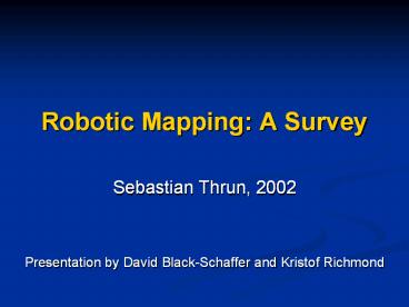 Robotic Mapping: A Survey