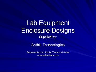 Lab Equipment Enclosure Designs