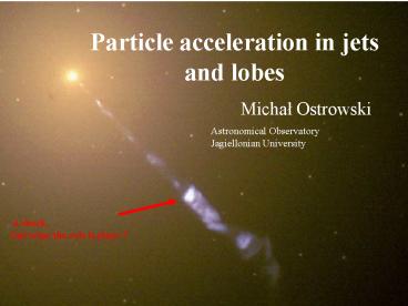Particle acceleration in jets and lobes