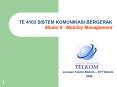 TE 4103 SISTEM KOMUNIKASI BERGERAK Modul 8 Mobility Management PowerPoint PPT Presentation
