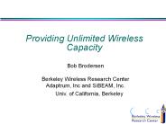 Providing Unlimited Wireless Capacity
