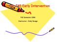SHLD 745 Early Intervention PowerPoint PPT Presentation